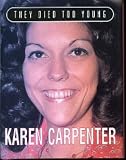 Carpenters in the book Karen Carpenter (They Died Too Young)
