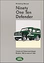 Land Rover Workshop Manual: Land Rover 90 110 Defender Petrol 2.25, 3.5 V8 & Diesel 2.25, 2.5 Up to 93: Part No. SLR621 EM (Official Workshop Manuals)