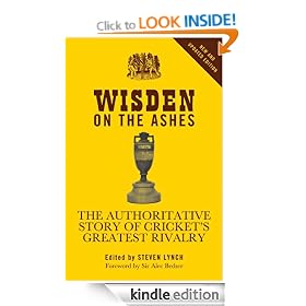 Wisden on the Ashes: The authoritative story of cricket's greatest rivalry