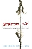 Stretched thin : poor families, welfare work, and welfare reform