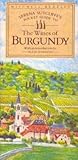 Serena Sutcliffe's guide to the wines of Burgundy