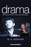Drama : between poetry and performance