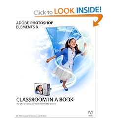 Adobe Photoshop Elements 8 Classroom in a Book (Classroom in a Book (Adobe))