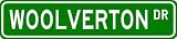WOOLVERTON Street Sign ~ Personalized Family Lastname Sign ~ Gameroom, Basement, Garage Sign ** - 4 x 18 inches
