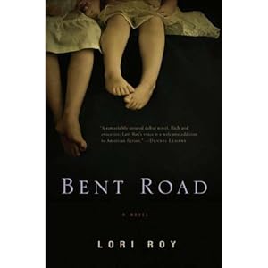 Bent Road - Lori Roy