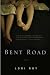 Bent Road Bent Road