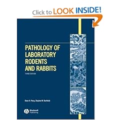 Pathology of Laboratory Rodents and Rabbits, Third Edition by Dean H. Percy and Stephen W. Barthold
