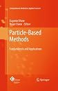 Particle-Based Methods: Fundamentals and Applications (Computational Methods in Applied Sciences)