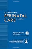 Guidelines for perinatal care