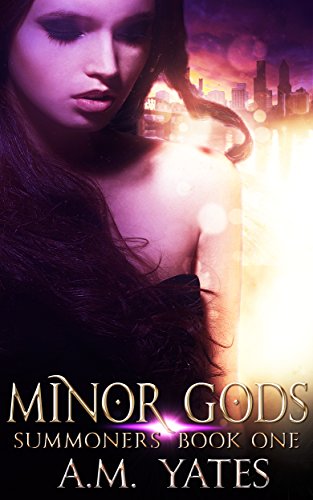 Minor Gods: Summoners Book One