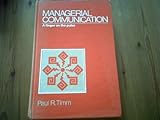 Managerial communication : a finger on the pulse