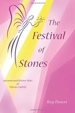 The Festival of Stones: Autumn and Winter Tales of Tiptoes Lightly