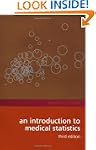 An Introduction to Medical Statistics...