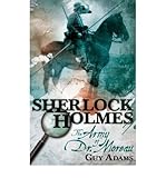 Sherlock Holmes : the army of Dr Moreau