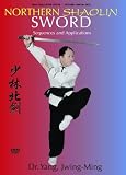 Northern Shaolin: Sword Sequences and Applications