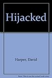 Hijacked