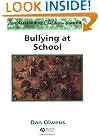 Bullying at School: What We Know and What We Can  Do (Understanding Children's Worlds)