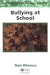 Bullying at School: What We Know and What We Can  Do (Understanding Childrens Worlds)
