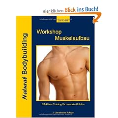 Workshop Muskelaufbau: effektiv und natural