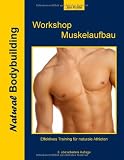 Workshop Muskelaufbau: effektiv und natural