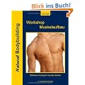 Workshop Muskelaufbau: effektiv und natural
