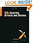 SQL Injection Attacks and Defense, Second Edition