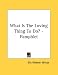 What Is the Loving Thing to Do? - Pamphlet