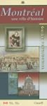 Montreal une Ville d'Histoire Guide P...