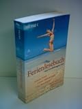 Produkt-Bild: Petra Neumann: Ferienlesebuch - Mit Erz&auml;hlungen von: Amelie Fried, Dieter Hildebrandt, Else Buschheuer, David Sedaris, Marian Keyes
