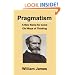 Pragmatism: A New Name for Some Old Ways of Thinking