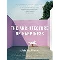(The Architecture of Happiness) By de Botton, Alain (Author) Paperback on (04 , 2008)