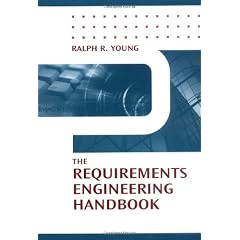 The Requirements Engineering Handbook (Artech House Technology Management and Professional Developm)