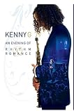 Kenny G - An Evening Of Rhythm And Romance