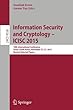 Information Security and Cryptology - ICISC 2015: 18th International Conference, Seoul, South Korea, November 25-27, 2015, Revised Selected Papers (Lecture Notes in Computer Science)