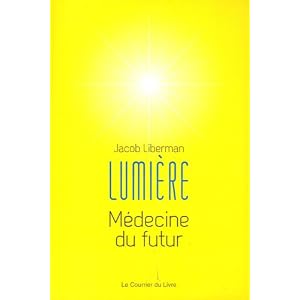 Lumi�re : M�decine du futur