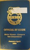 Kelly Blue Book Official RV Guide (Motor Home - Campers Van Conversions, Vol 40)