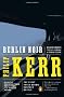 Berlin Noir ('March Violets', 'The Pale Criminal' and 'A German Requiem') (Penguin Crime/Mystery)
