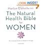 The Natural Health Bible for Women: The Ultimate Guide for Women of All Ages