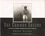 Our Common Ground: Portraits of Blacks Changing the Face of America (Qty & CN$ are ppb)
