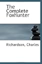 The Complete Foxhunter