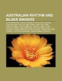 Australian rhythm and blues singers: Guy Sebastian, Jessica Mauboy, Ricki-Lee Coulter, Stan Walker, Paulini, Deni Hines, Emily Williams