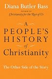 A People's History of Christianity: The Other Side of the Story