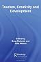 Tourism, Creativity and Development (Contemporary Geographies of Leisure, Tourism and Mobility)