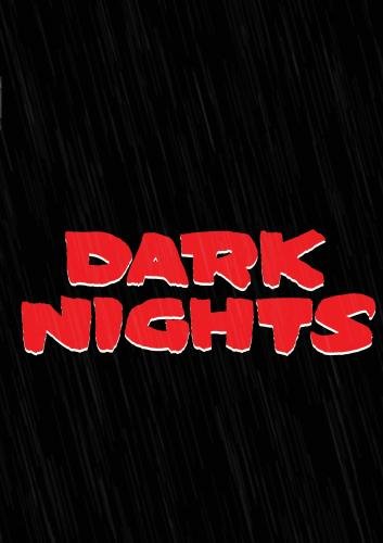 Dark Nights