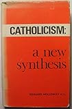 Catholicism: a new synthesis