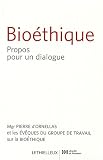 Bio�thique : Propos pour un dialogue