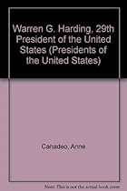 Warren G. Harding, 29th President of the United States (Presidents of the United States)