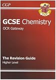 GCSE Chemistry OCR Gateway Revision Guide