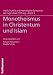 Monotheismus in Christentum und Islam