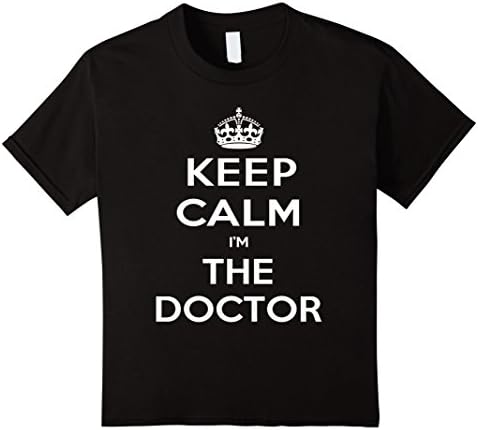 Kids  T-SHIRT KEEP CALM I'M THE DOCTOR gift for graduating 8 Black